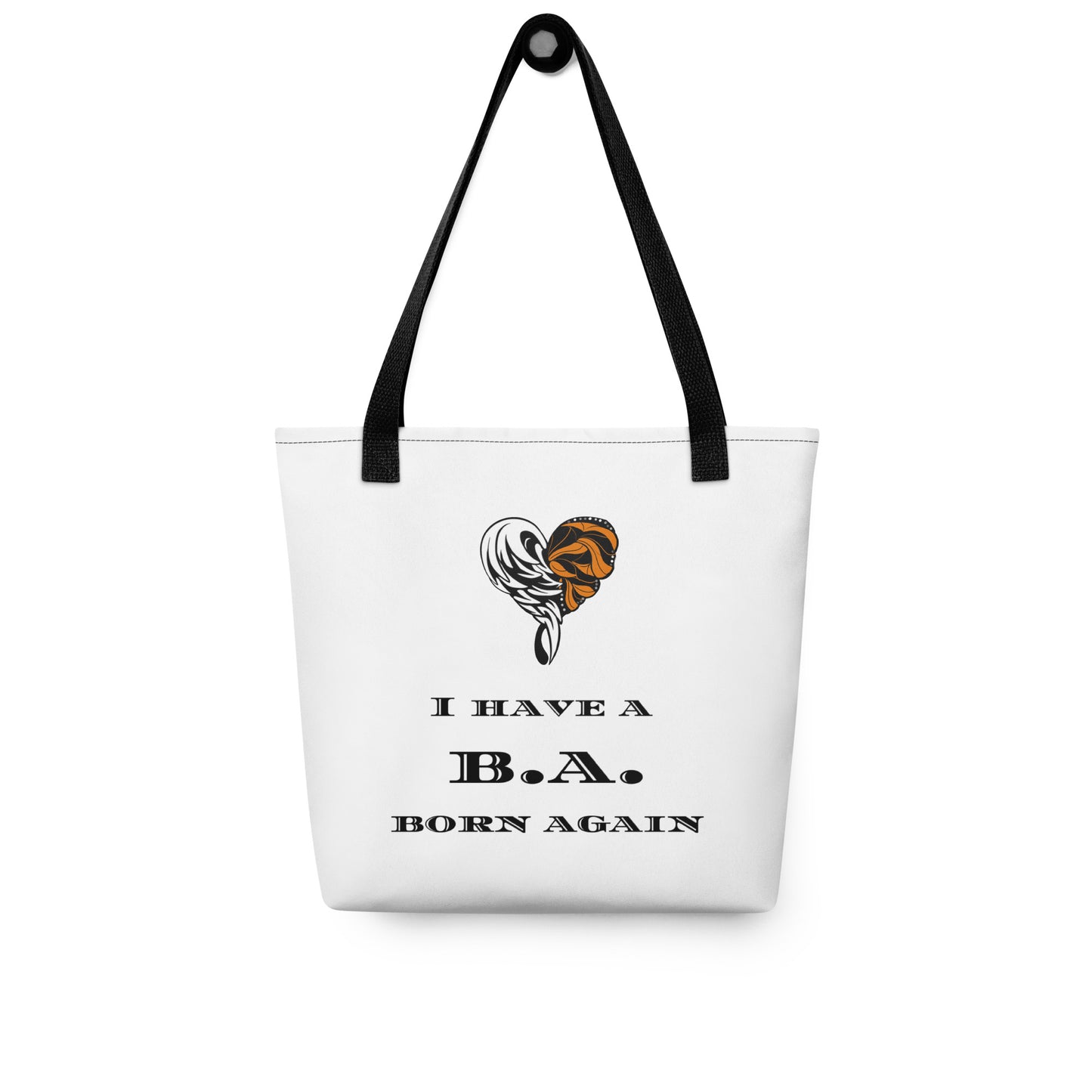 I HAVE A B.A. Tote bag