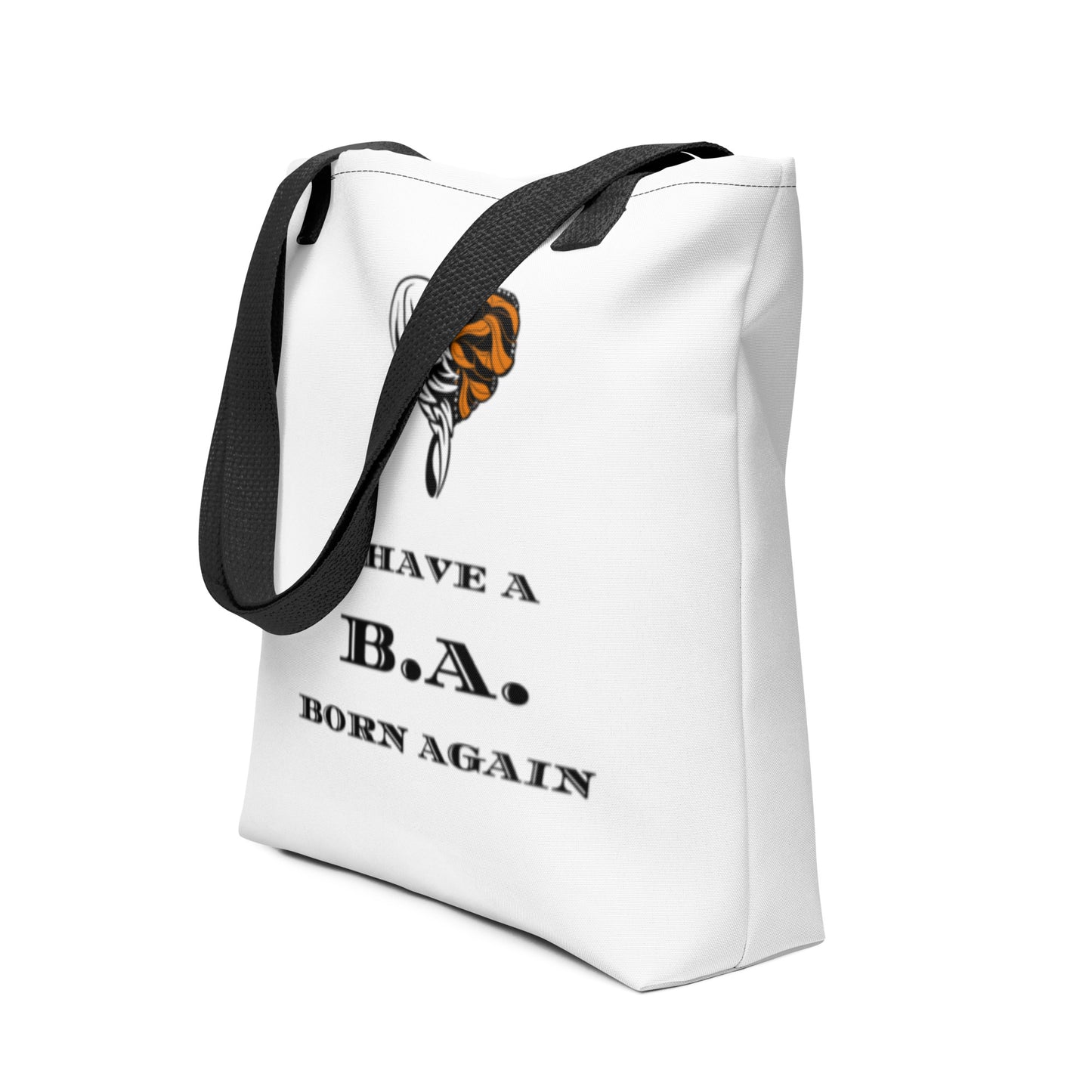 I HAVE A B.A. Tote bag