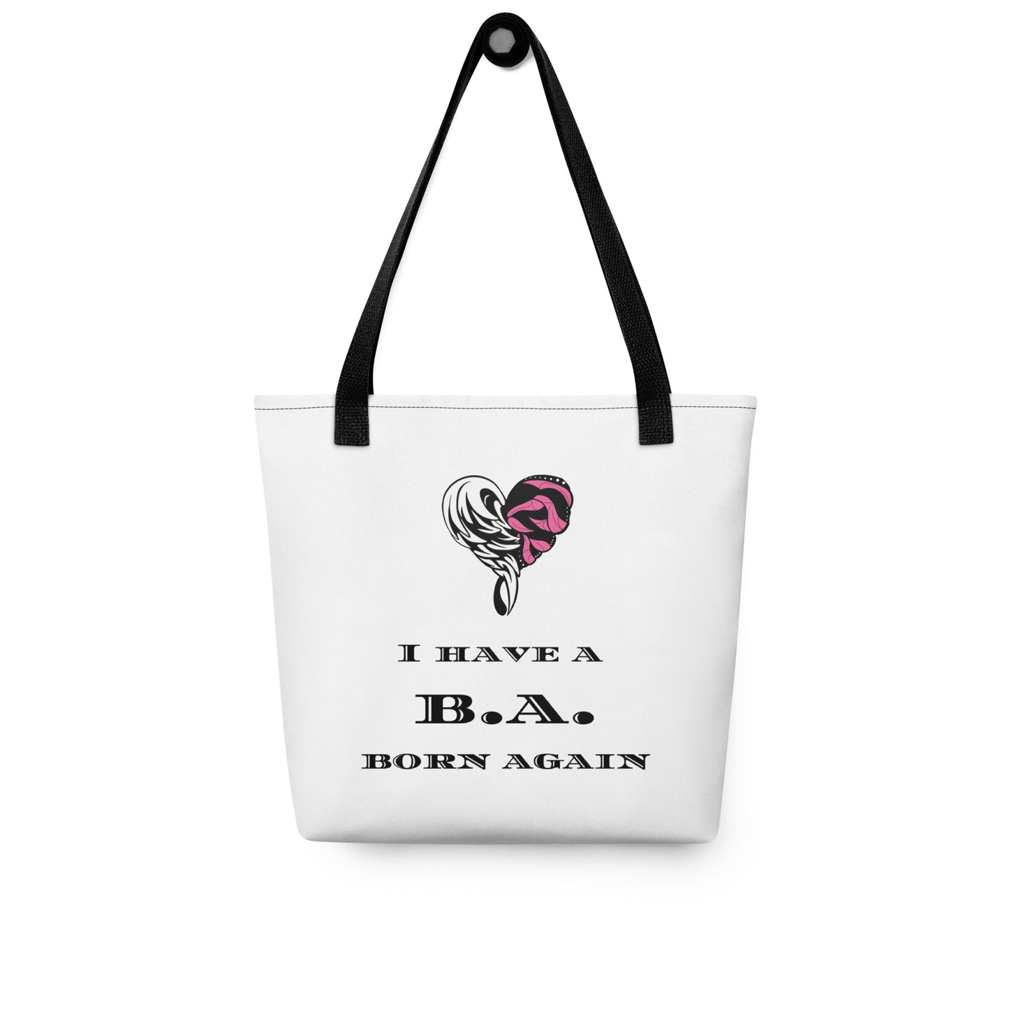 I HAVE A B.A. Tote bag