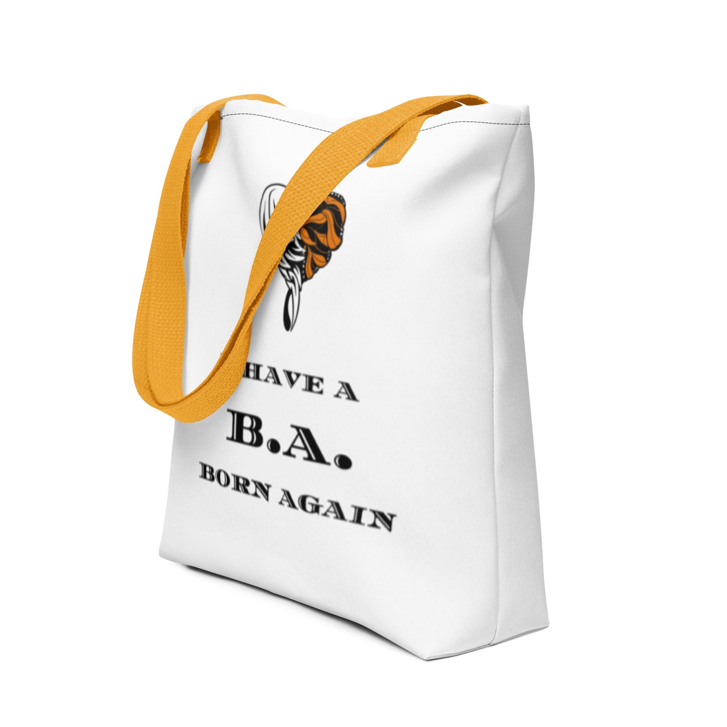 I HAVE A B.A. Tote bag